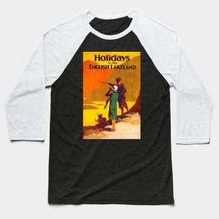 Vintage Travel - Holidays in the English Lakeland Baseball T-Shirt